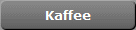Kaffee